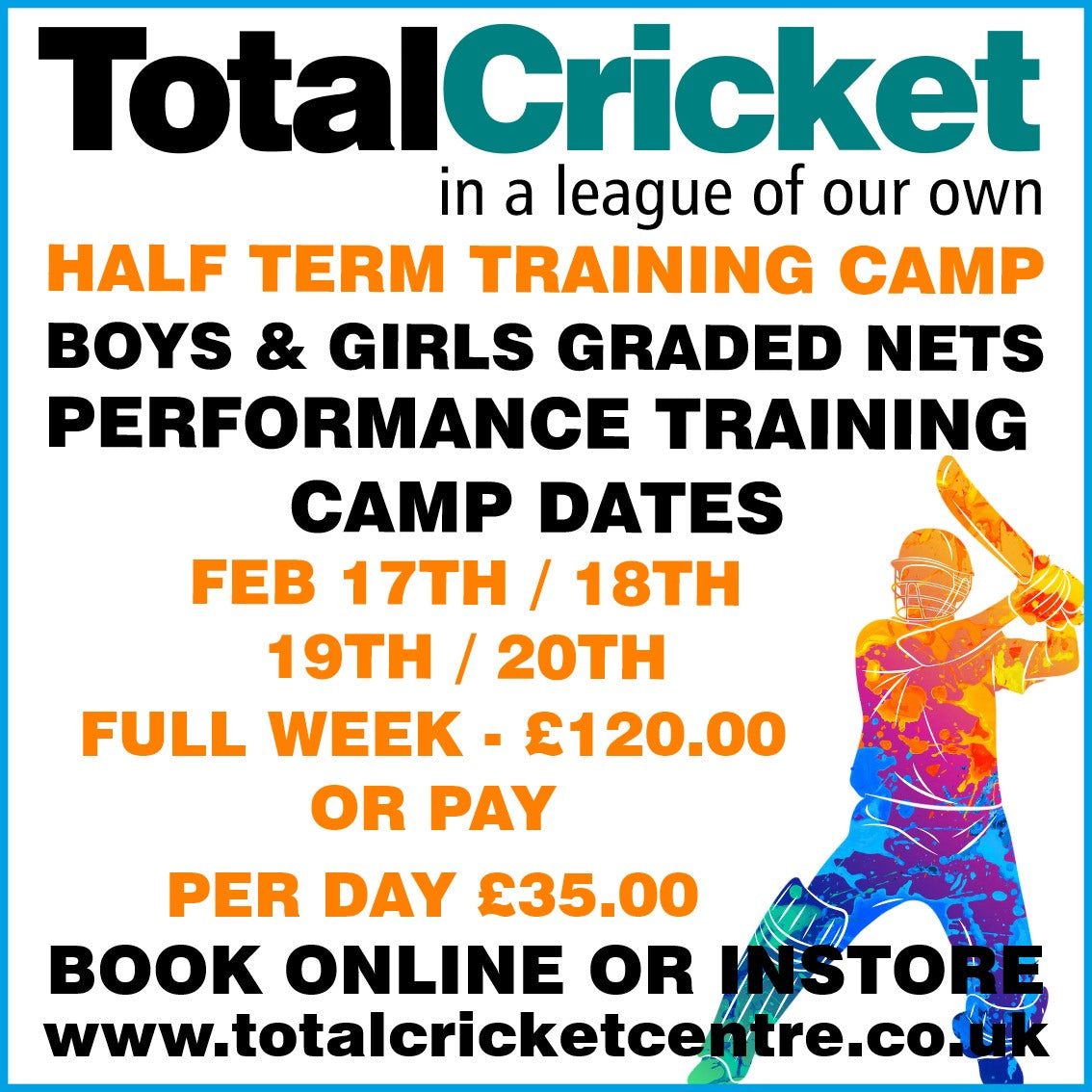TOTAL CRICKET FEBRUARY HALF TERM PERFORMANCE TRAINING CAMP 2025